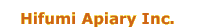 Hifumi Apiary Inc.
